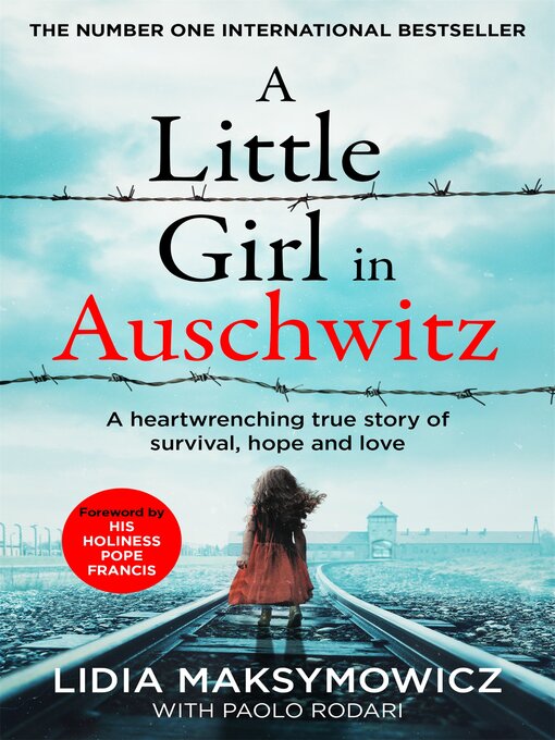 Title details for A Little Girl in Auschwitz by Lidia Maksymowicz - Available